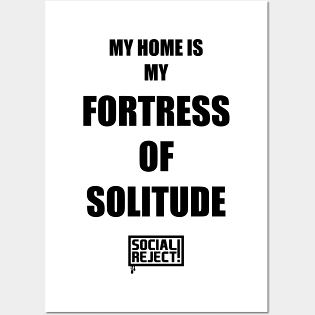 Fortress Of Solitude (Black) Wall Art by Social Reject!